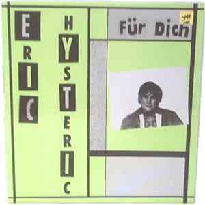 Eric Hysteric - Für Dich download mp3 flac