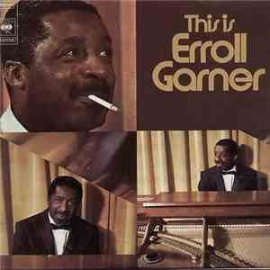 Erroll Garner - This Is Erroll Garner download free