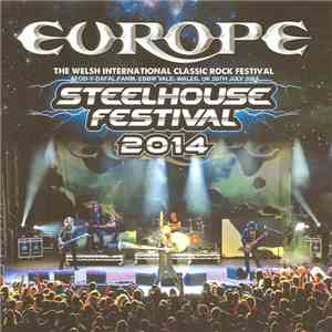 Europe  - Steelhouse Festival 2014 download free