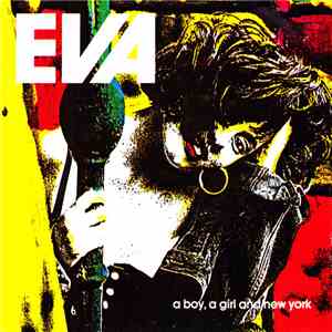 Eva  - A Boy, A Girl And New York download free