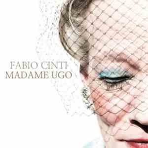 Fabio Cinti - Madame Ugo download free