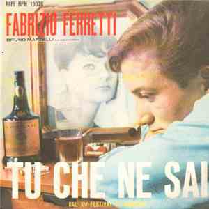 Fabrizio Ferretti - Tu Che Ne Sai download mp3 flac