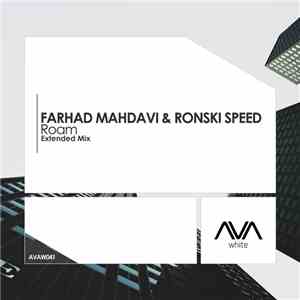 Farhad Mahdavi & Ronski Speed - Roam download mp3 flac