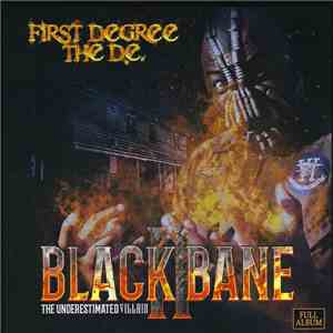 First Degree The D.E. - Black Bane II: The Underestimated Villain download free