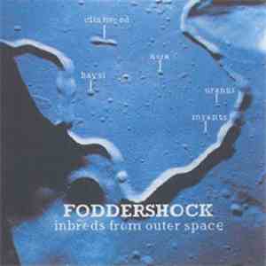 Foddershock - Inbreds From Outer Space download free