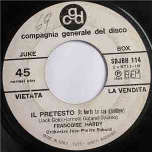 Francoise Hardy / Paola Musiani - Il Pretesto / Tu Dormirai download free