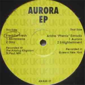 Freddie Fresh / Andre Estrada - Aurora EP download free