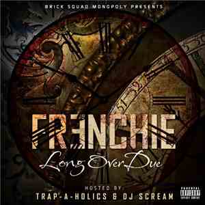 Frenchie  - Long Over Due download free