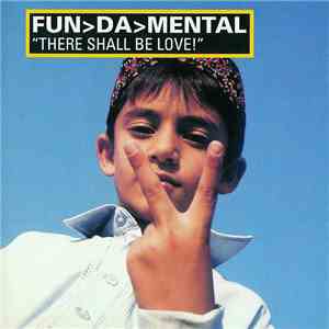 Fun>Da>Mental - There Shall Be Love! download free