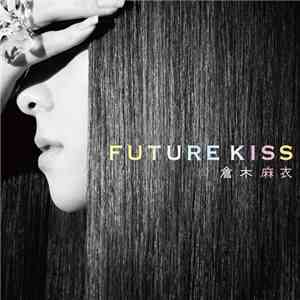 倉木麻衣 - Future Kiss download free