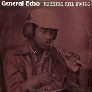 General Echo - Rocking And Swing download free