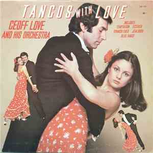 Geoff Love And His Orchestra - Tangos With Love download free