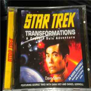 George Takei, Dave Stern, Dana Ivey, Daniel Gerroll - Star Trek: Transformations: A Captain Sulu Adventure download free