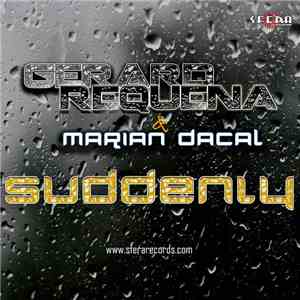 Gerard Requena & Marian Dacal - Suddenly download free