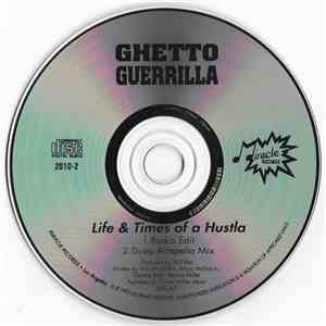 Ghetto Guerrilla - Life & Times Of A Hustla download free