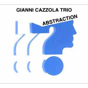 Gianni Cazzola Trio - Abstraction download free