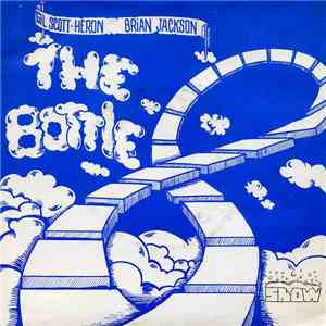 Gil Scott-Heron/Brian Jackson - The Bottle download free