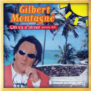 Gilbert Montagné - On Va S'Aimer (Remix 97) download mp3 flac