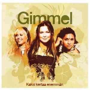 Gimmel - Kaksi Kertaa Enemmän download free