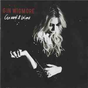 Gin Wigmore - Gravel & Wine download mp3 flac