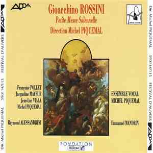 Gioacchino Rossini, Michel Piquemal, Ensemble Vocal Michel Piquemal - Petite Messe Solennelle download free