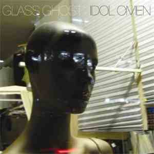 Glass Ghost - Idol Omen download free