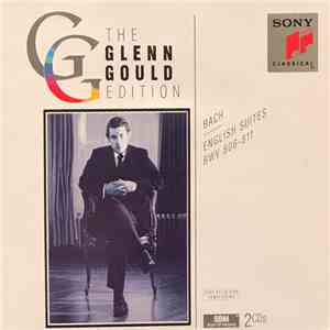 Glenn Gould, Bach - English Suites BWV 806-811 download free