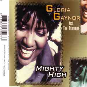 Gloria Gaynor Feat. Trammps, The - Mighty High download free