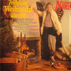 Günter Noris - Fröhliche Weihnacht Überall download free