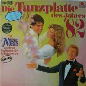 Günter Noris Und Die Big Band Der Bundeswehr - Die Tanzplatte des Jahres '82 download free