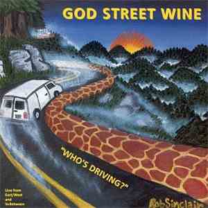 God Street Wine - "Who's Driving?" download free