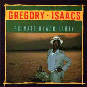 Gregory Isaacs - Private Beach Party download free