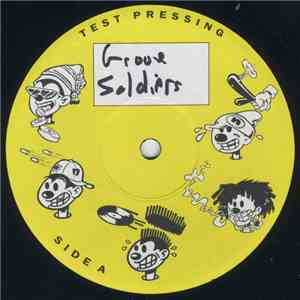 Groove Soldiers - I Got What U Need download free