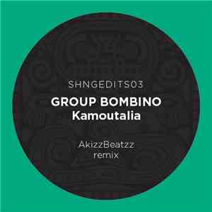 Group Bombino - Kamoutalia (AkizzBeatzz Remix) download free