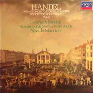 Handel, George Malcolm, Academy Of St. Martin-In-The-Fields, Neville Marriner - Organ Concertos Vol. 2 download free