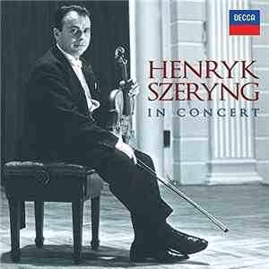 Henryk Szeryng - Henryk Szeryng In Concert download free