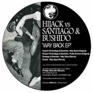 HiJack vs Santiago & Bushido - Way Back EP download free