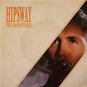 Hipsway - The Honeythief download free