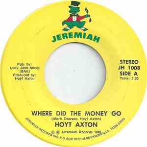 Hoyt Axton - Where Did The Money Go download free