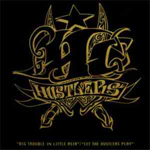 Hustlers H.C. - Big Trouble In Little Asia / Let The Hustlers Play download free