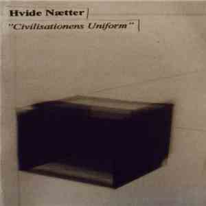 Hvide Nætter - Civilisationens Uniform download free