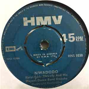 Ifanyi Eddy Okwedy And His Mayors Dance Band Onitsha - Nwadodo download free