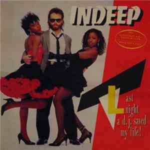 Indeep - Last Night A DJ Saved My Life! download free