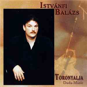 Istvánfi Balázs - Toronyalja - Duda-Music download free
