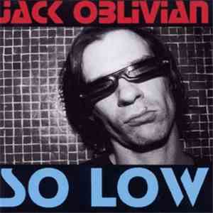 Jack Oblivian - So Low/American Slang download free