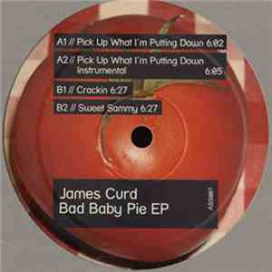 James Curd - Bad Baby Pie EP download free