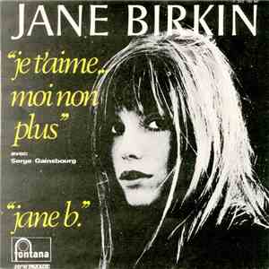 Jane Birkin & Serge Gainsbourg - Je T'aime… Moi Non Plus download free Jane Birkin & Serge Gainsbourg - Je T'aime… Moi Non Plus download mp3 flac