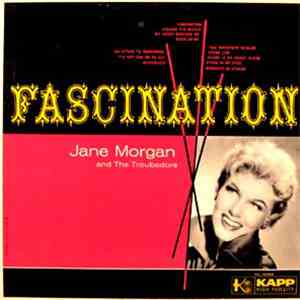 Jane Morgan With The Troubadors - Fascination download free