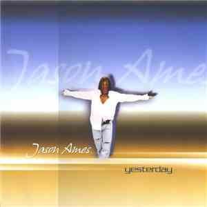 Jason Ames - Yesterday download free