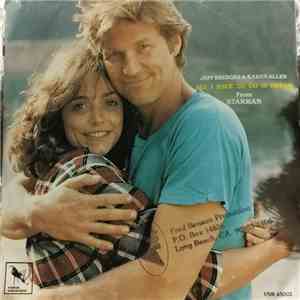 Jeff Bridges and Karen Allen - All I Have To Do Is Dream download free